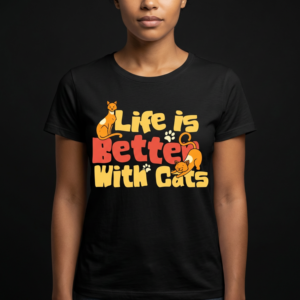 Life Is Better With Cats T-Shirt Black