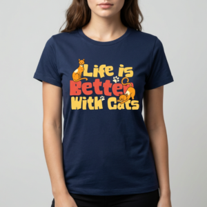 Life Is Better With Cats T-Shirt Navy